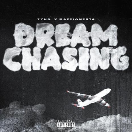 Dream Chasing ft. MazziOmerta cover art