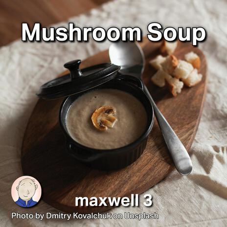 Mushroom Soup cover art
