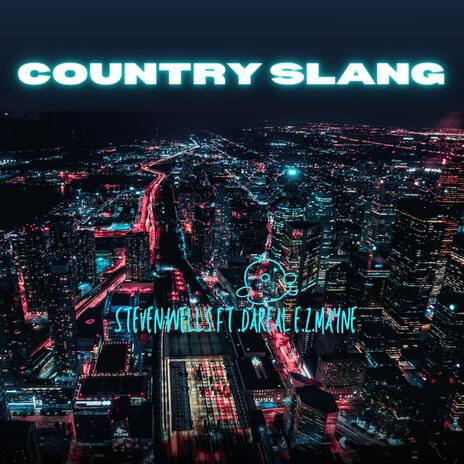 Country Slang ft. Steven Wells cover art