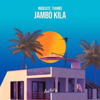 Jambo Kila ft. TIANBO cover art