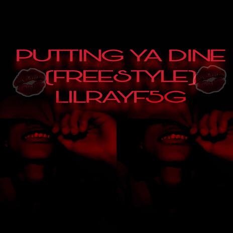 Putting Ya Dine(freestyle) cover art
