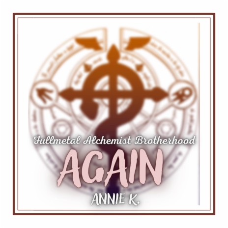 Again (From Fullmetal Alchemist Brotherhood) (Cover) cover art