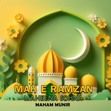 Mah E Ramzan Maheena Sohna