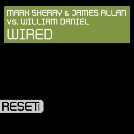 Wired (Dark Tech Dub mix) ft. James Allan & William Daniel cover art