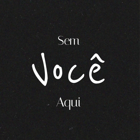 Sem você aqui ft. Lxcas092 cover art