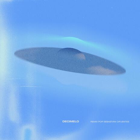 DECIMELO (Sebastian Cifuentes Remix) ft. Sebastian Cifuentes cover art