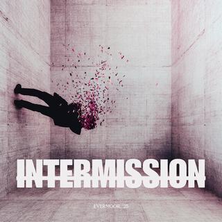 INTERMISSION cover art
