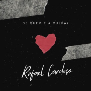 De Quem É a Culpa? cover art