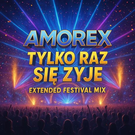 Tylko Raz Się Żyje cover art