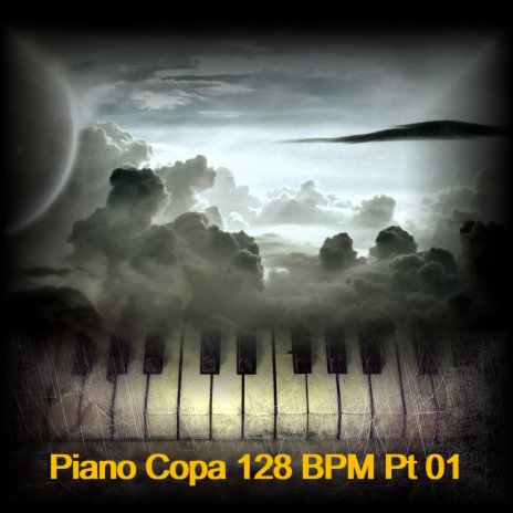 Piano Copa 128 Bpm, Pt. 01 (Radio Edit) cover art