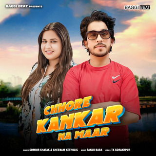 Chhore Kankar Na Maar ft. Sheenam Ketholic cover art