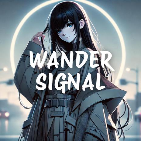 Wander Signal