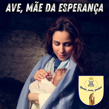 Ave, Mãe da Esperança cover art