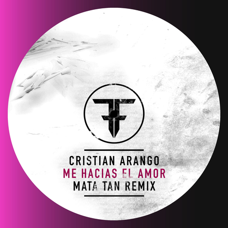 Me Hacias El Amor (Mata Tan Remix) cover art