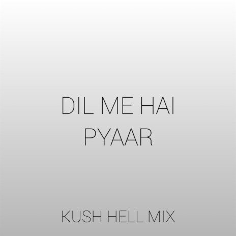 Dil Me Hai Pyaar cover art