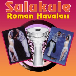 Sulukule Roman Havaları