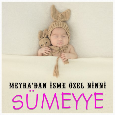 Sümeyye İsmine Özel Ninni cover art