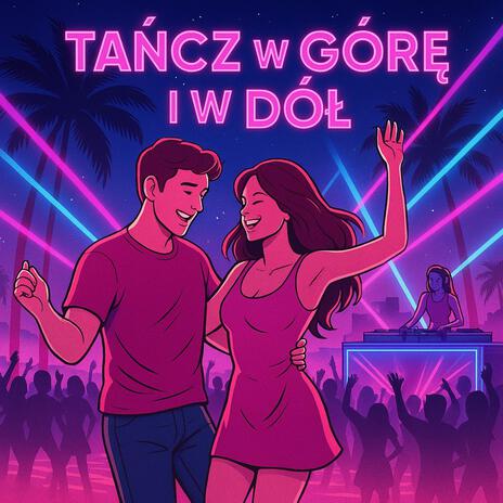 Tańcz w Górę i w Dół (Party Love Extended Mix) cover art