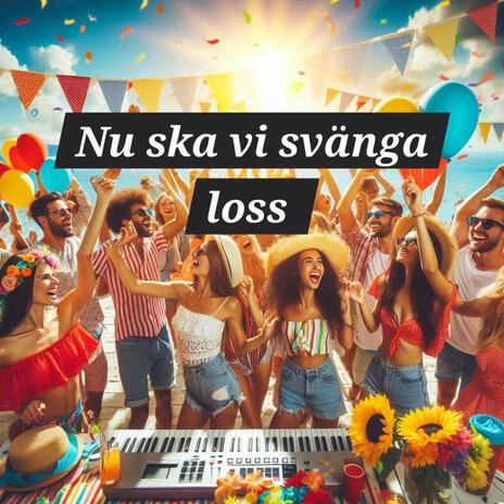 Nu ska vi svänga loss