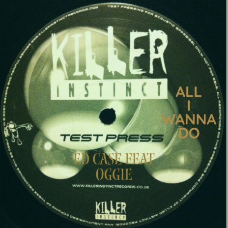 All I Wanna Do (Ed Case Remix) ft. Oggie cover art