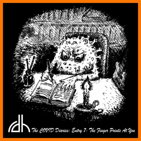 The COVID Diaries: Entry 7: The Finger Points At You cover art