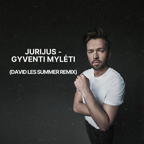 Gyventi mylėti (David Les Summer Version) cover art