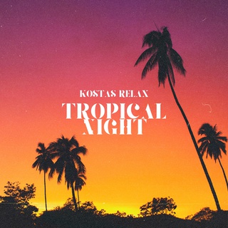 Tropical Night