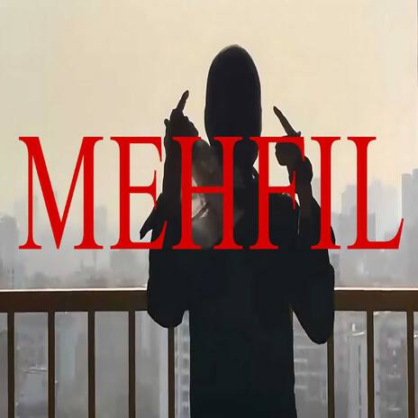 MEHFIL ft. Amar Brahma cover art
