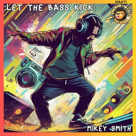 Let The Bass Kick (Original Mix) cover art
