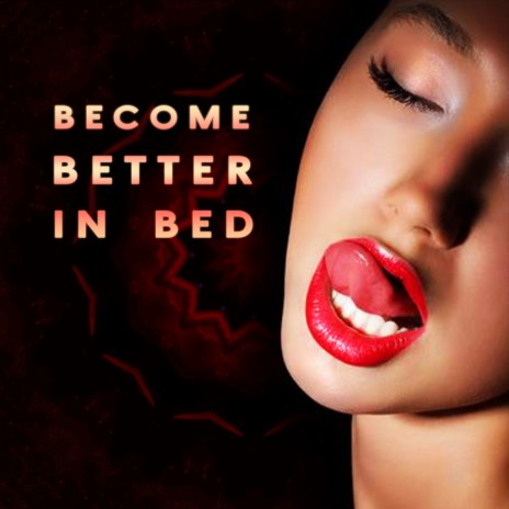 Become Better In Bed