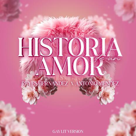 Historia De Un Amor ft. Dj Reyes Hernandez cover art
