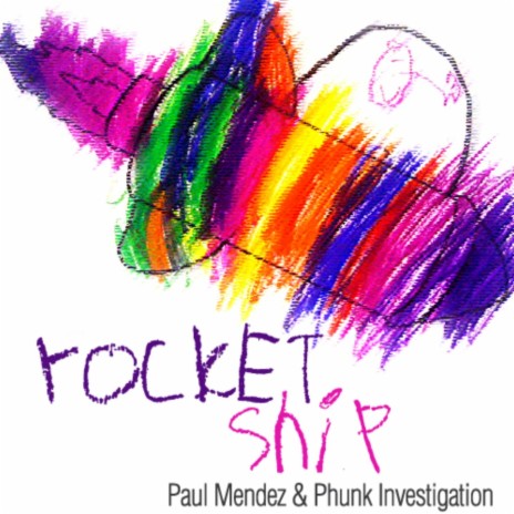Rocket Ship (Paul Mendez Tekk Revolution Original Mix) ft. Phunk Investigation cover art