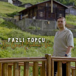 Bir Güzel Bakması Var