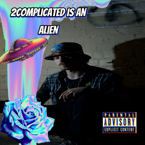 2complicated is an alien cover art
