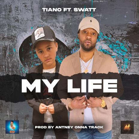 My Life ft. Swatt cover art