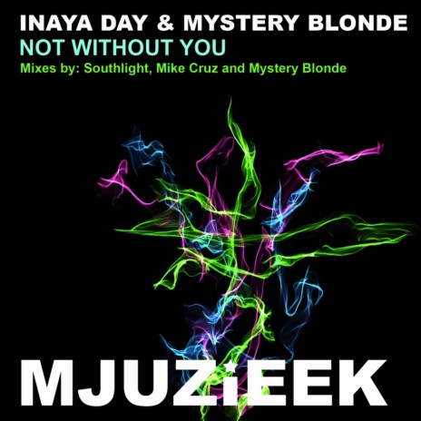 Not Without You (Radio Edit) ft. Mystery Blonde