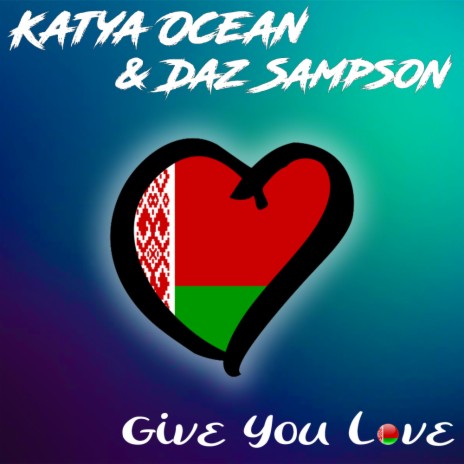 Give You Love (Original Mix) ft. Daz Sampson cover art