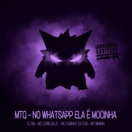MTG - NO WHATSAPP ELA É MOCINHA