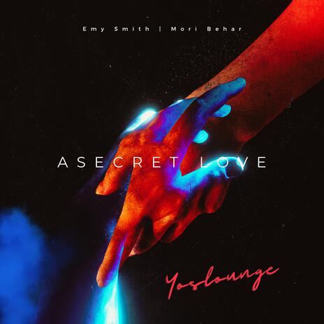 A Secret Love ft. Emy Smith cover art