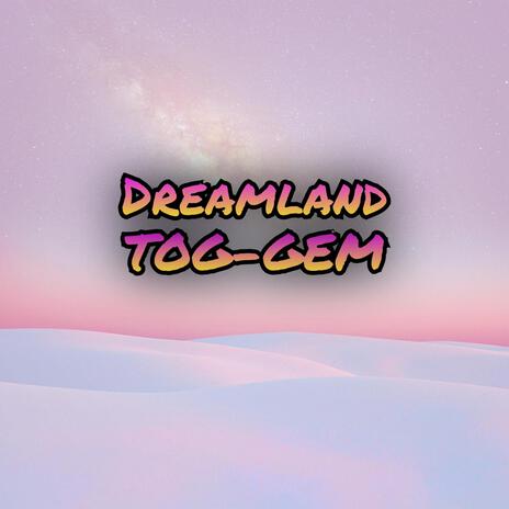 Dreamland