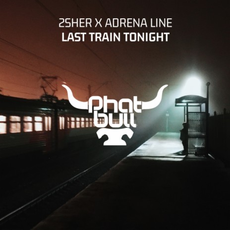 Last Train Tonight (Extended Mix) ft. Adrena Line cover art