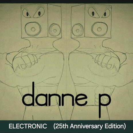 Electronic (25th Anniversary Kick Ass Remix) cover art