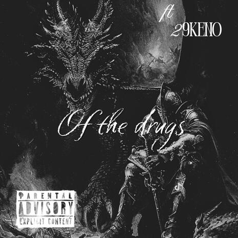 Off the drugs ft. 29keno cover art