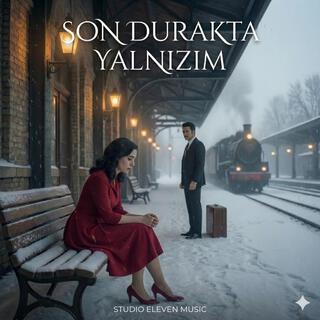 Son Durakta Yalnızım cover art