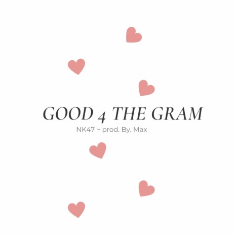 Good 4 the Gram cover art