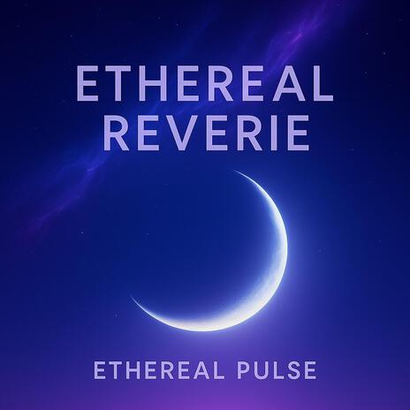 Ethereal Reverie cover art