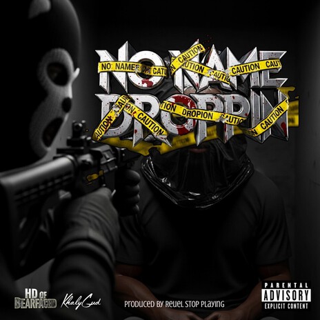 No Name Droppin ft. HD of Bearfaced cover art