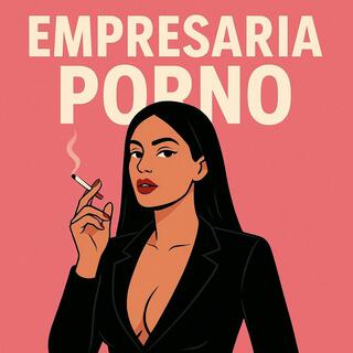 Empresaria Porno cover art