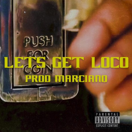 Lets Get Loco cover art