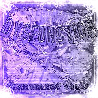 Dysfunction (VOL .1)